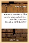 Articles Et Causeries Publiés Dans Le Mémorial Artésien: Octobre, Novembre, Décembre 1874 cover