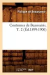 Coutumes de Beauvaisis. T. 2 (Éd.1899-1900) cover