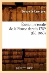 Économie Rurale de la France Depuis 1789 (Éd.1860) cover