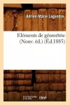 Eléments de Géométrie (Nouv. Éd.) (Éd.1885) cover