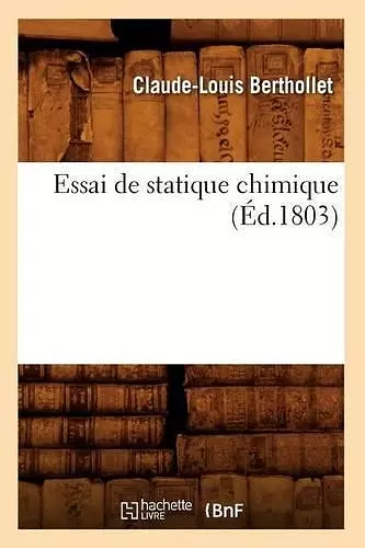 Essai de Statique Chimique (Éd.1803) cover