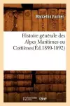 Histoire Générale Des Alpes Maritimes Ou Cottiènes(éd.1890-1892) cover