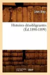 Histoires Désobligeantes (Éd.1890-1899) cover