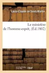 Le Ministère de l'Homme-Esprit, (Éd.1802) cover