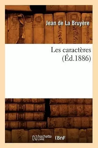 Les Caractères (Éd.1886) cover