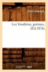 Les Vendéens, Poëmes, (Éd.1876) cover