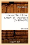 Lettres de Pline Le Jeune. Tome Second. Livres VI-IX. - 13e Livraison (Éd.1826-1829) cover