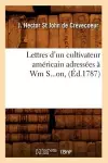 Lettres d'un cultivateur américain adressées à Wm S...on (Éd.1787) cover