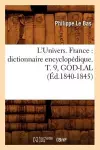 L'Univers. France: Dictionnaire Encyclopédique. T. 9, God-Lal (Éd.1840-1845) cover