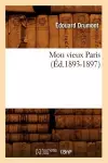 Mon Vieux Paris (Éd.1893-1897) cover