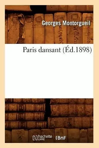 Paris Dansant (Éd.1898) cover