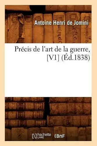 Précis de l'Art de la Guerre, [V1] (Éd.1838) cover