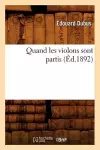 Quand Les Violons Sont Partis (Éd.1892) cover