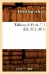 Tableau de Paris. T. 1 (Éd.1852-1853) cover