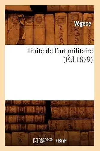 Traité de l'Art Militaire (Éd.1859) cover