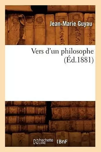 Vers d'Un Philosophe (Éd.1881) cover