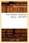 Vers Et Prose: Morceaux Choisis (Éd.1893) cover