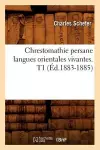 Chrestomathie Persane Langues Orientales Vivantes. T1 (Éd.1883-1885) cover