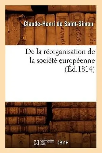 de la Réorganisation de la Société Européenne, (Éd.1814) cover