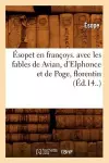 Ésopet En Françoys. Avec Les Fables de Avian, d'Elphonce Et de Poge, Florentin (Éd.14..) cover