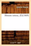 Histoire Intime, (Éd.1869) cover