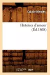 Histoires d'Amour, (Éd.1868) cover