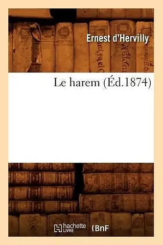 Le Harem (Éd.1874) cover