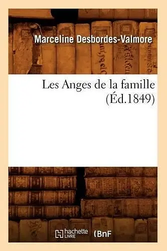 Les Anges de la Famille, (Éd.1849) cover