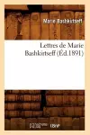 Lettres de Marie Bashkirtseff (Éd.1891) cover