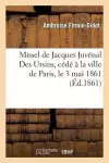 Missel de Jacques Juvénal Des Ursins, Cédé À La Ville de Paris, Le 3 Mai 1861 cover