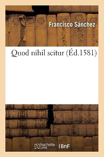 Quod Nihil Scitur (Éd.1581) cover