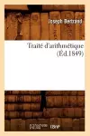 Traité d'Arithmétique (Éd.1849) cover
