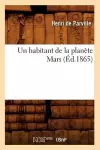 Un Habitant de la Planète Mars (Éd.1865) cover