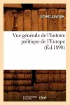 Vue Générale de l'Histoire Politique de l'Europe (Éd.1890) cover