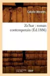 Zo'har: Roman Contemporain (Éd.1886) cover