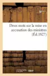 Deux Mots Sur La Mise En Accusation Des Ministres cover