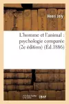 L'Homme Et l'Animal: Psychologie Comparée (2e Édition) cover