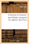 L'Homme Et l'Animal: Psychologie Comparée (5e Édition) cover