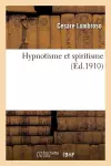 Hypnotisme Et Spiritisme cover