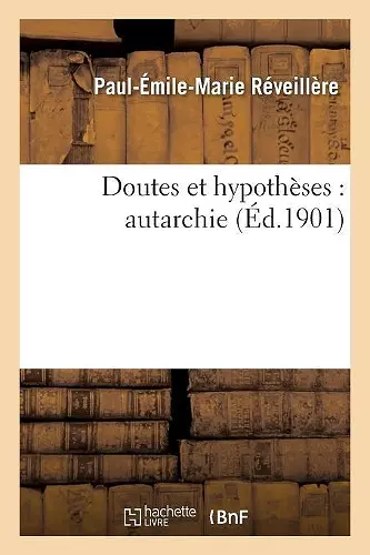 Doutes Et Hypothèses: Autarchie cover