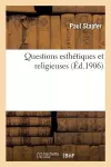 Questions Esthétiques Et Religieuses cover