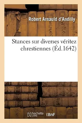 Stances Sur Diverses Véritez Chrestiennes cover