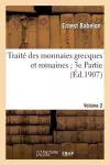 Traite des monnaires grecques et romaines 3e partie. vol2 cover