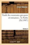 Traité Des Monnaies Grecques Et Romaines 3e Partie. Vol. 4, Planches CCLXXI À CCCLV cover