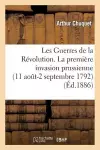 Les Guerres de la Révolution. La Première Invasion Prussienne (11 Août-2 Septembre 1792) cover