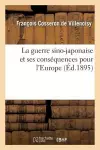 La Guerre Sino-Japonaise Et Ses Conséquences Pour l'Europe cover