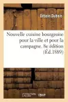 Nouvelle cuisine bourgeoise pour la ville et pour la campagne, 8e édition cover