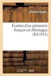 Évasion d'Un Prisonnier Français En Allemagne cover