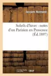Soleils d'Hiver: Notes d'Un Parisien En Provence cover