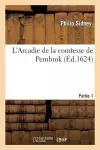 L'Arcadie de la Comtesse de Pembrok. Partie 1 cover